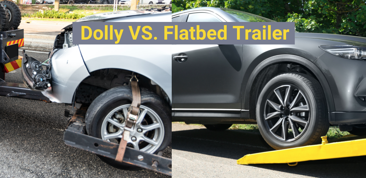 Choosing the Right Trailer for Towing: Dolly Vs. Flatbed