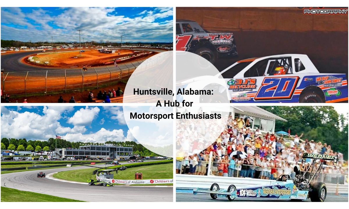 Huntsville, Alabama: A Hub for Motorsport Enthusiasts