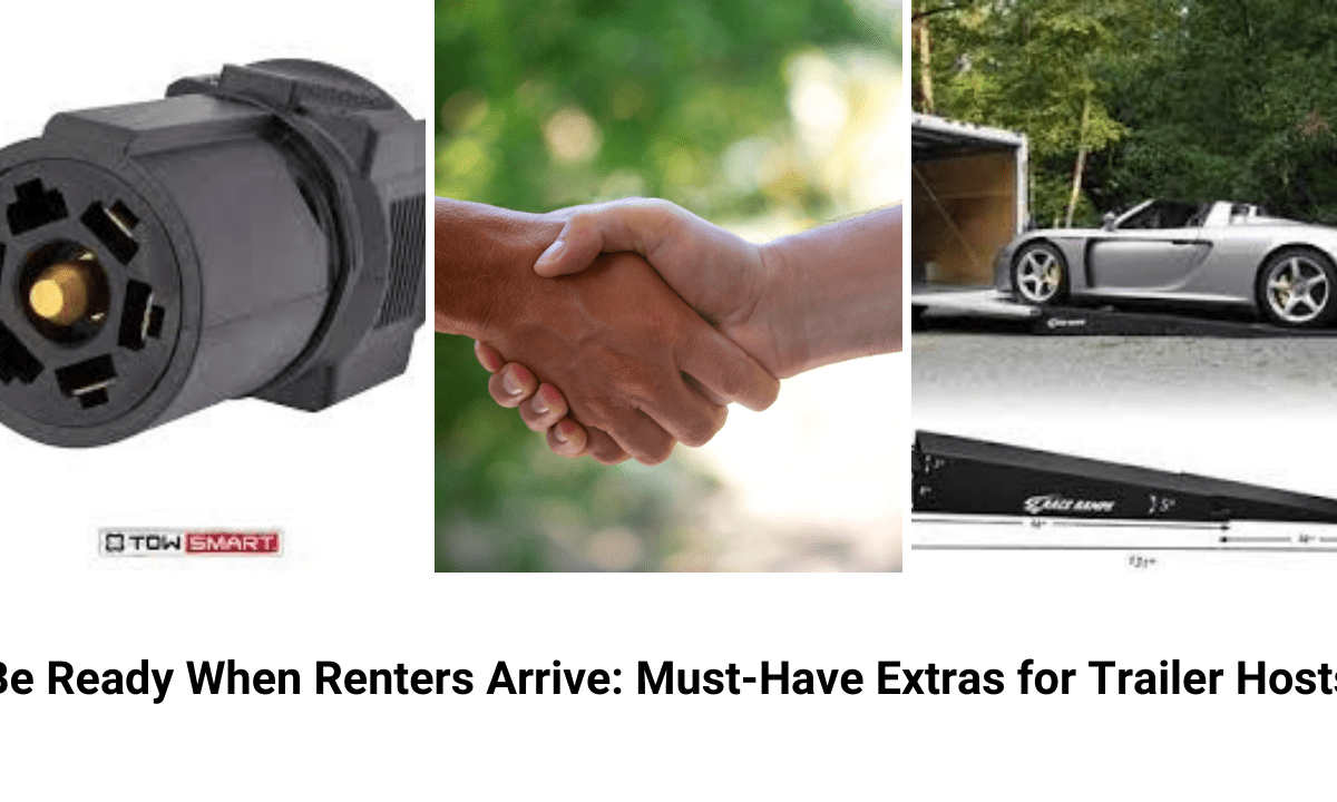 Be Ready When Renters Arrive: Must-Have Extras for Trailer Hosts