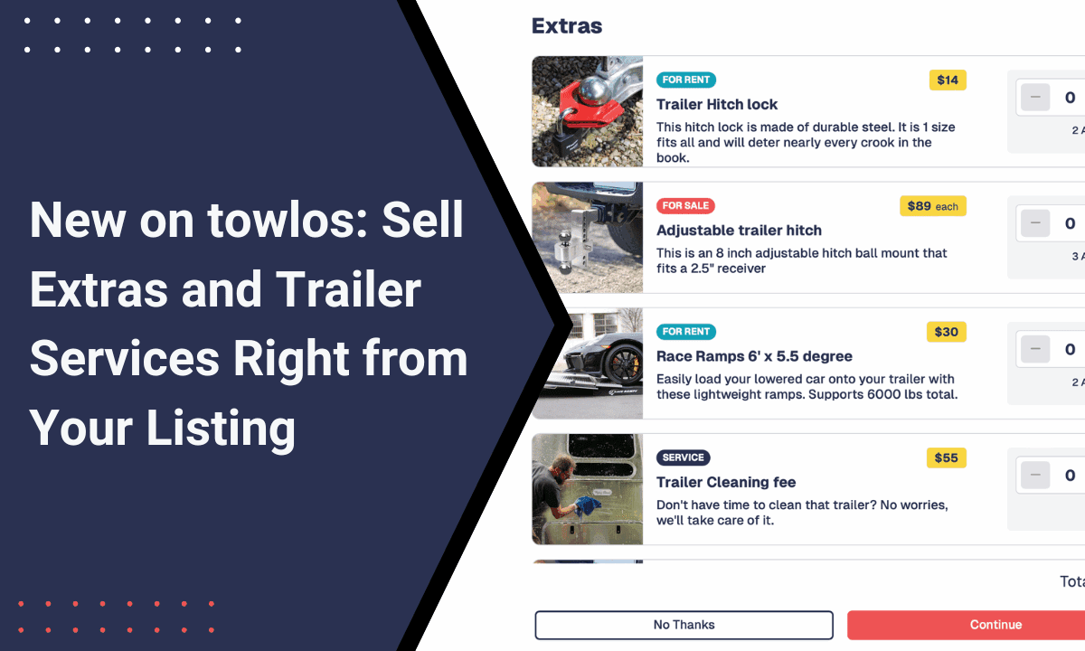 New on towlos: Sell Extras and Trailer Services Right from Your Listing